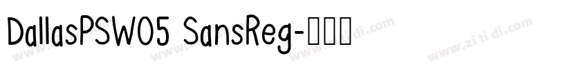 DallasPSW05 SansReg字体转换